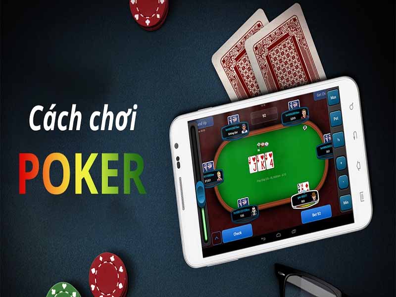 cách chơi poker